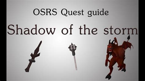 Osrs shadow of the storm - Apr 18, 2017 · Shadow of the Storm Description: A sinister group of dark wizards have made a home under the ruins of Uzer and plan to summon an ancient demon that holds exceptional mystical power, Agrith-Naar. 
